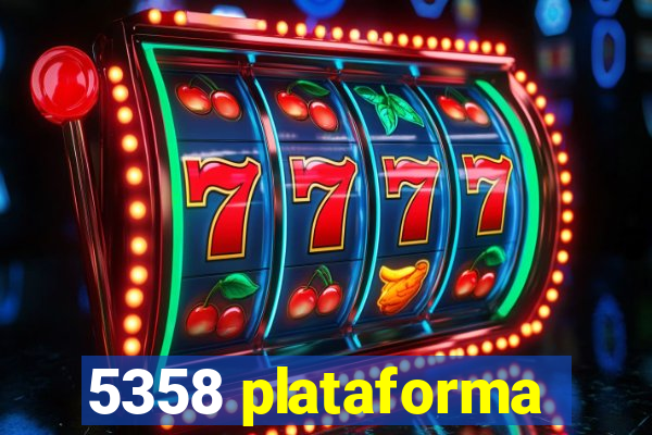 5358 plataforma